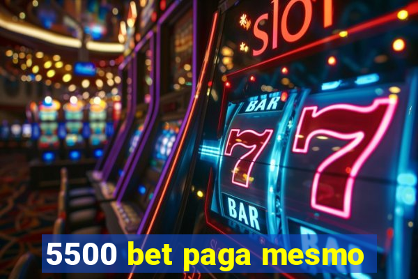 5500 bet paga mesmo